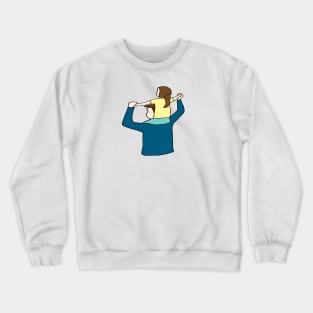 On dad's shoulders Crewneck Sweatshirt